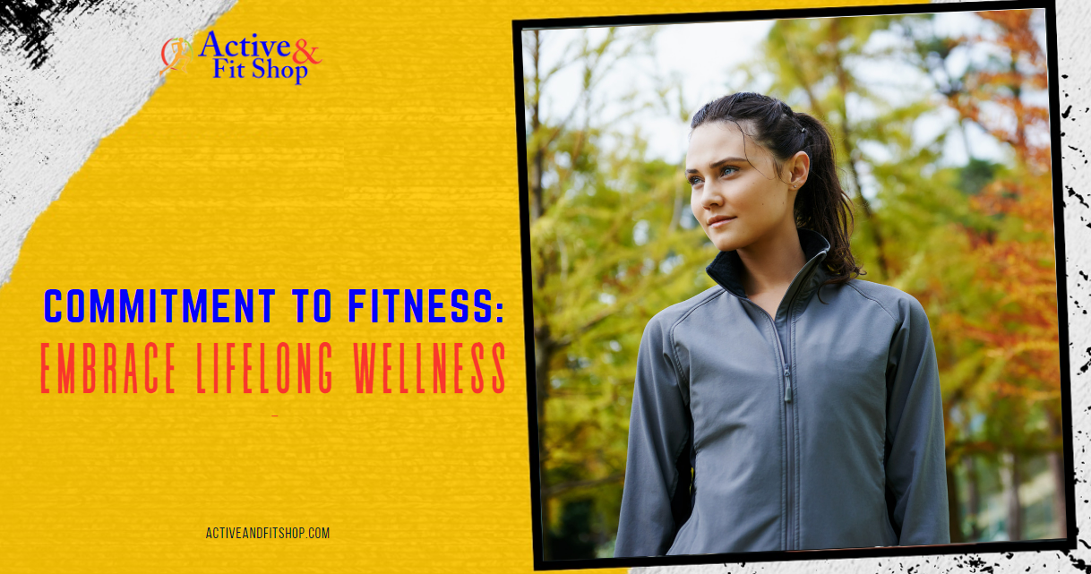 Commitment to Fitness