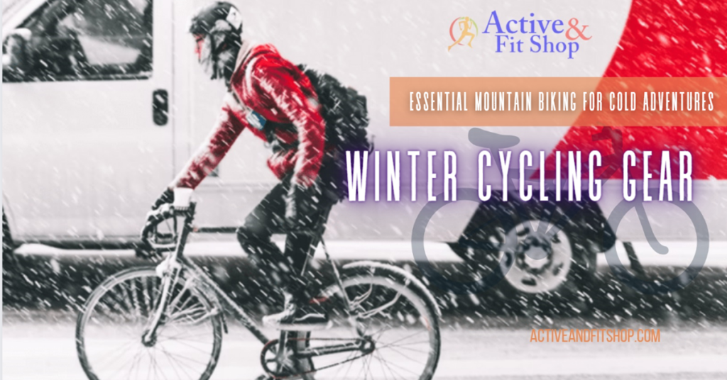 Winter Cycling Gear: Essential Mountain Biking for Cold Adventures